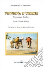 Vinnigna d'ummiri-Vendemmia d'ombre