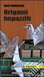 Origami impazziti