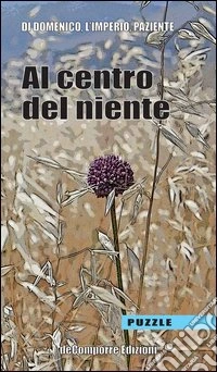 Al centro del niente