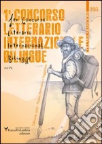 1° Concorso letterario internazionale bilingue «TraccePerLaMeta» libro