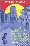 Tanti modi di fuggire da una città libro