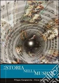 La storia della musica. Per le Scuole superiori. Con CD-ROM libro