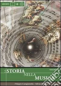 La storia nella musica ad uso dei licei musicali. Con CD-ROM libro