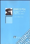 Enrico Pea. Bibliografia completa (1910-2010) e nuovi saggi critici libro