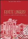 Favete linguis! Saggi sulle fondamenta del sacro in Roma antica libro