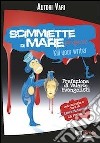 Scimmiette di Mare Project. Kill your writer libro di Platamone L. (cur.)
