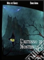 L'autunno di Montebuio libro