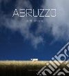 Abruzzo. Punti di vista. Ediz. italiana e inglese libro