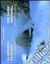 La grande nevicata-The great snowfall. Ediz. bilingue libro