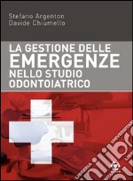 La gestione delle emergenze nello studio odontoiatrico