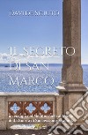 Il segreto di San Marco libro