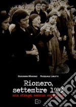 Rionero, settembre 1943. Una strage, nessun colpevole