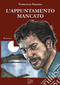 L'appuntamento mancato libro