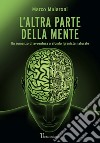 L'altra parte della mente libro