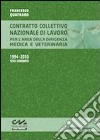 Contratto collettivo nazionale di lavoro per l'area della dirigenza medica e veterinaria. 1994-2010 testo coordinato libro