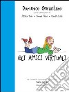 Gli amici virtuali libro