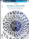 Il sogno di Marco Polo. Proiezione della politica estera italiana dal Mediterraneo all'Asia centrale libro