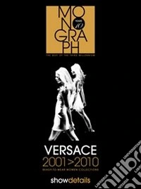 Versace 2001-2010. Ready to wear. Women collections libro