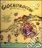 Giocastrocche. Filastrocche per giocare in cortile. Con CD Audio