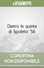 Dietro le quinte di Spoleto '56 libro