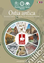 Ostia antica. La caccia ai tesori d'arte è aperta-The art treasure hunt is open. Ediz. bilingue libro