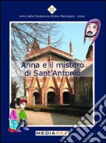 Anna e il mistero di sant'Antonio libro