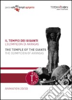 Il tempio dei giganti. L'Olympieion di Akragas. Ediz. multilingue. Con DVD libro