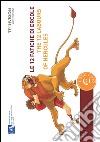 Le 12 fatiche di Ercole-The 12 labours of Hercules. Ediz. bilingue. Con DVD libro