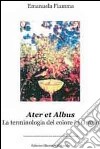 Ater et albus. La terminologia del colore in Orazio libro