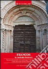 Francos. La storia da riscrivere. Racconto breve delle mie ricerche per il riesame delle origini e della storia dei Franchi e di Carlomagno libro