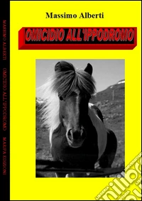 Omicidio all'ippodromo