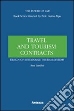 Travel and tourism contracts. Design of substainable tourism systems