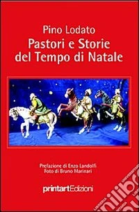 Pastori e storie del tempo di Natale libro