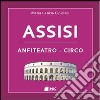 Assisi. Anfiteatro-circo libro