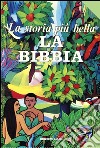 La storia più bella: La Bibbia libro