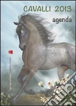 Cavalli 2013. Agenda settimanale libro