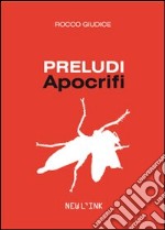 Preludi apocrifi libro