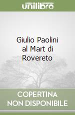 Giulio Paolini al Mart di Rovereto libro