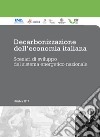 Decarbonizzazione dell'economia italiana. Scenari di sviluppo del sistema energetico nazionale libro