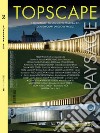 Topscape. Il progetto del paesaggio contemporaneo. Ediz. italiana e inglese (2019). Vol. 36 libro