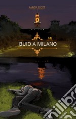 Buio a Milano libro