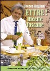 Ettre! Ricette toscane libro di Bugiani Checco