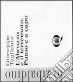 L'Abruzzo e il terremoto. Punto e a capo libro