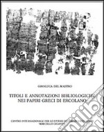 Titoli e annotazioni bibliologiche nei papiri greci di Ercolano