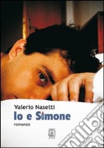 Io e Simone libro