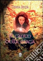 Il canto della maga libro