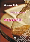 All'improvviso-Operazione Magenta Square libro