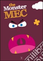 TheMonsterMec. Season 1 libro