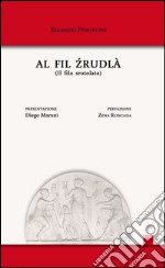 Fil zrudlà (Il filo srotolato) (Al) libro