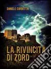 La rivincita di Zord libro